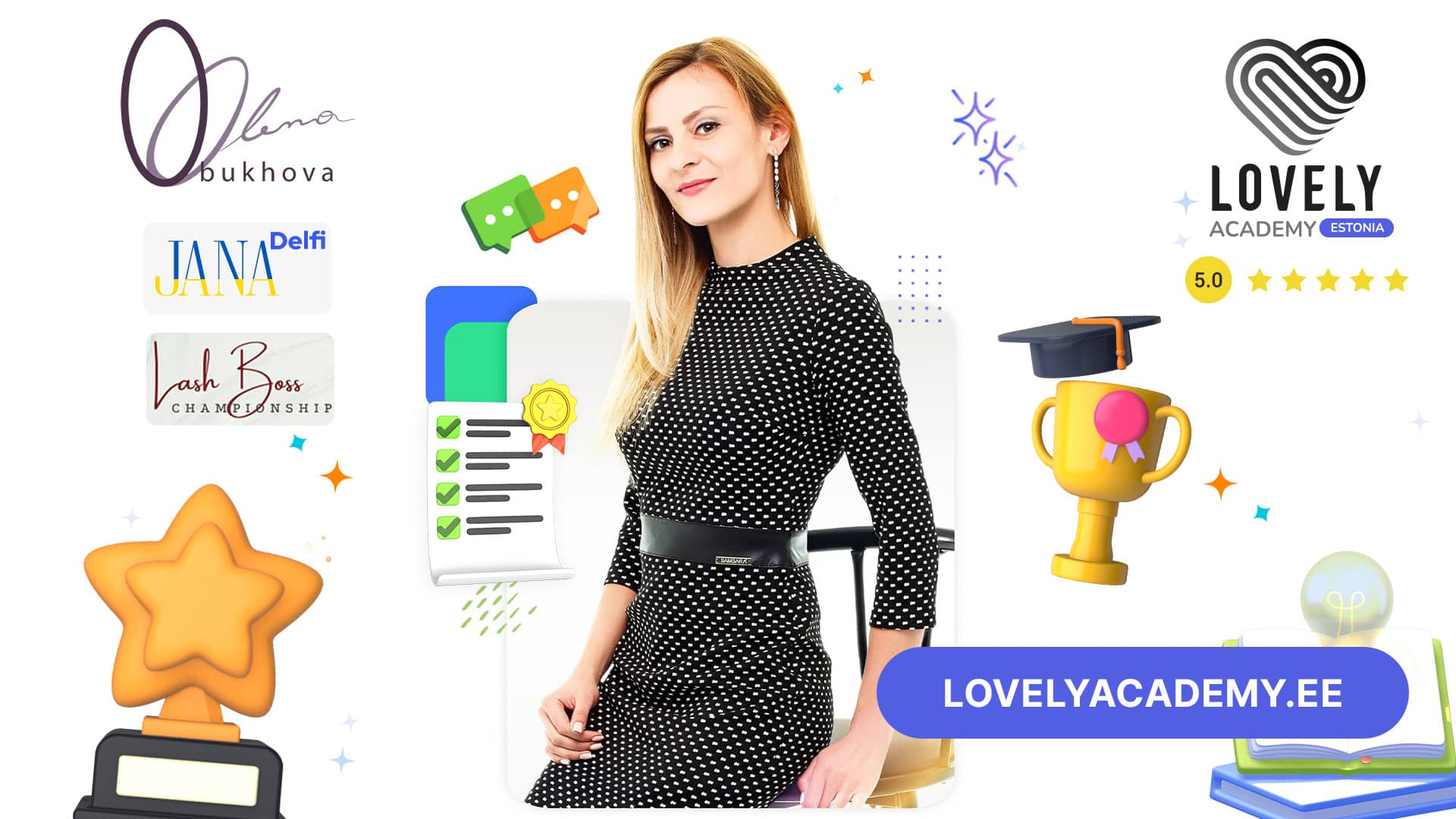 Olena Obukhova on Lovely Academy rahvusvaheline koolitaja alates 2017. aastast, Lovely brändi ametlik esindaja Eestis ning praktiseeriv ripsmeekspert.